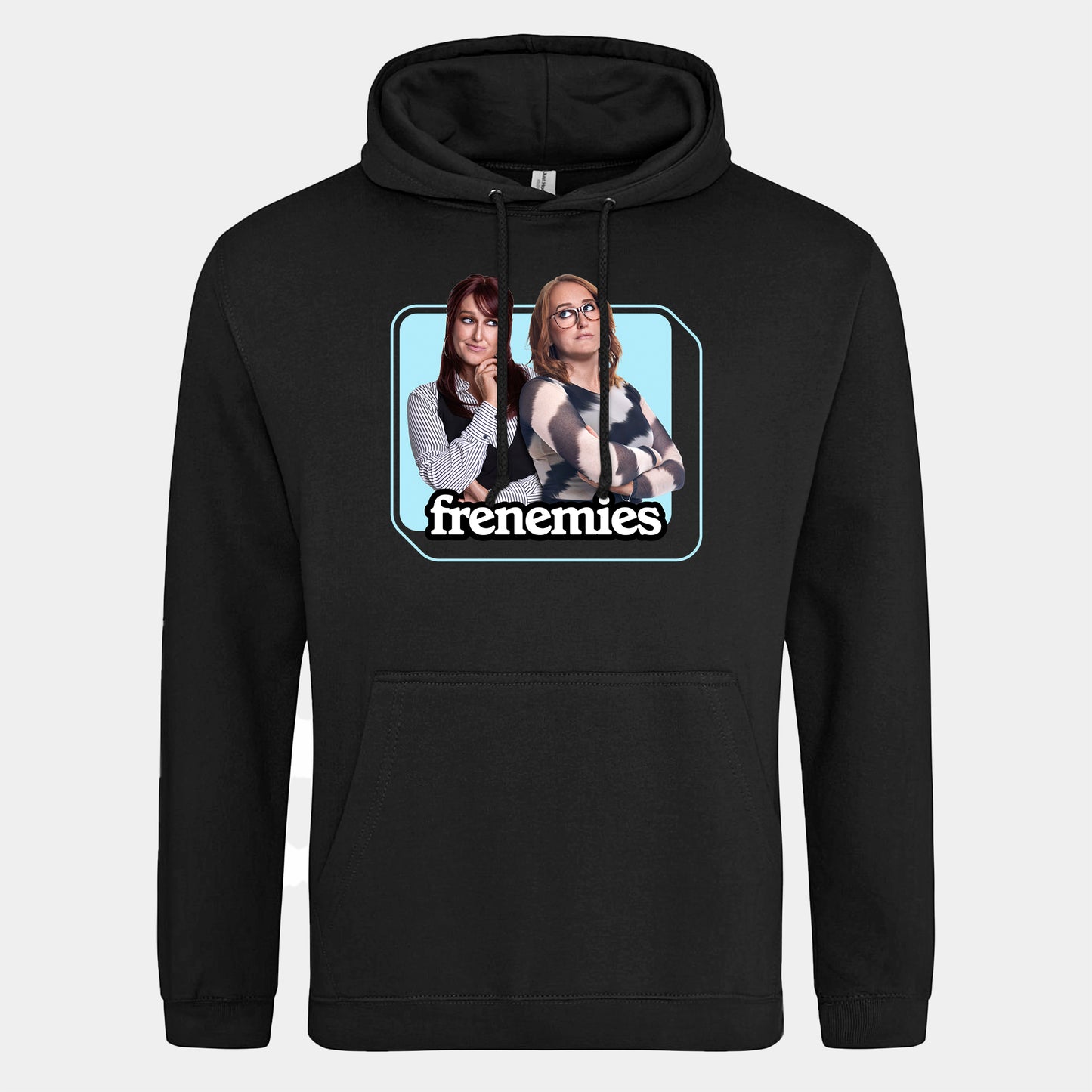 Frenemies Hoodie