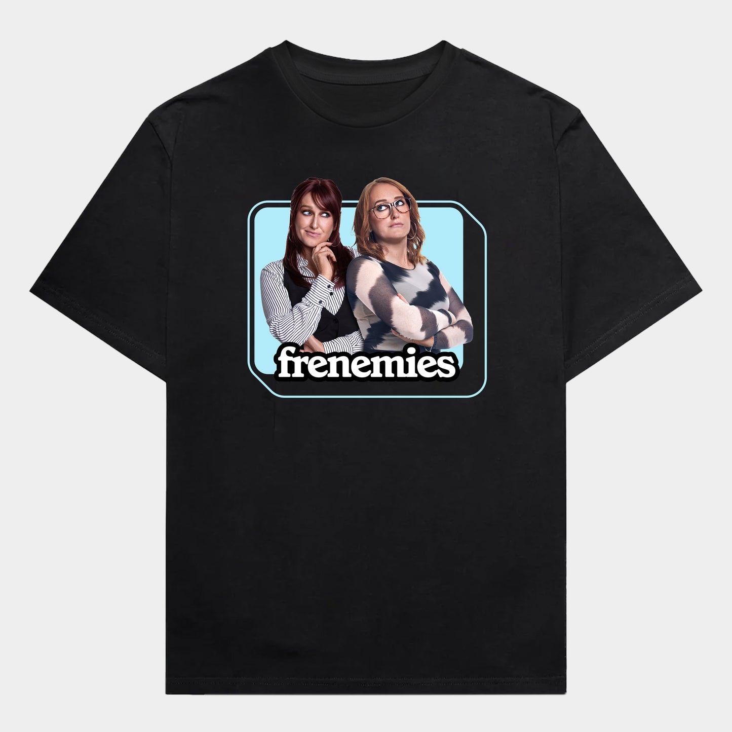 Frenemies Tee