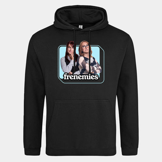Frenemies Hoodie